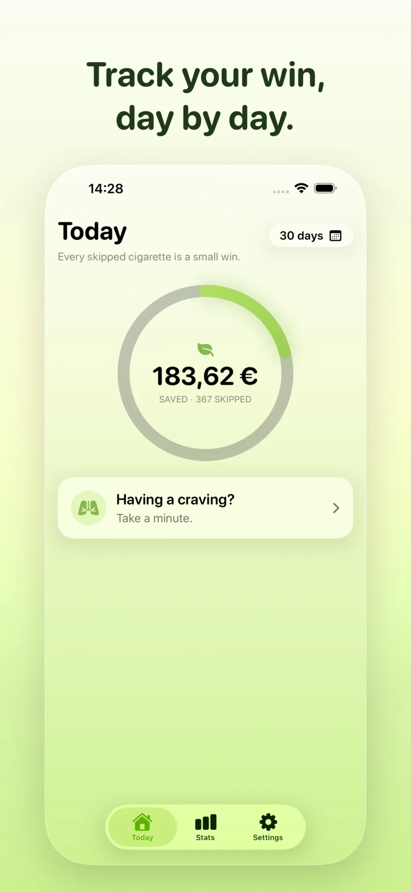 Today — track your win, day by day.